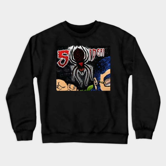 SPIDER! Crewneck Sweatshirt by ImpArtbyTorg